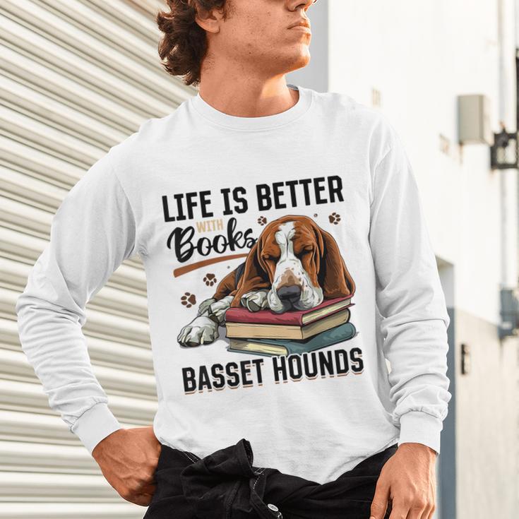 Basset Hound Dog Breed Life Is Better With Books And a For Men Women Girls Kids Unisex Long Sleeve T-Shirt Basset Hound Dog Breed Life Is Better With Books And a For Men Women Girls Kids Unisex Long Sleeve T-Shirt