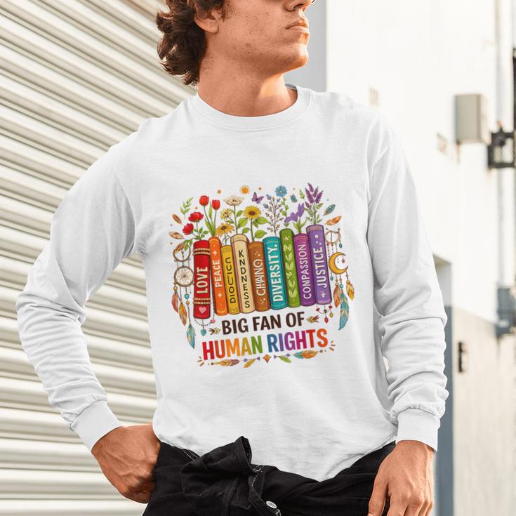 Boho Floral Book Big Fan Of Human Rights Liberal Protest Unisex Long Sleeve T-Shirt Boho Floral Book Big Fan Of Human Rights Liberal Protest Unisex Long Sleeve T-Shirt