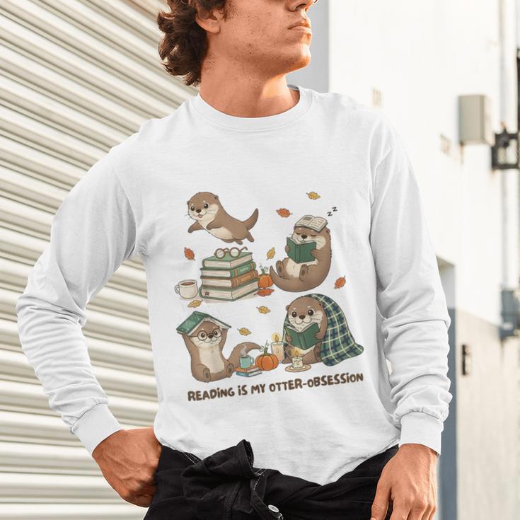 Book Lover Bookish Bookworm Reading Is My Otter-Obsession Unisex Long Sleeve T-Shirt