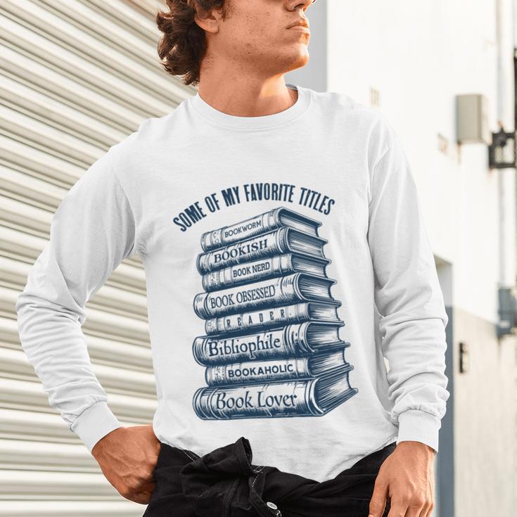 Book Lover Bookish Reader Bibliophile Book Nerd Titles Unisex Long Sleeve T-Shirt