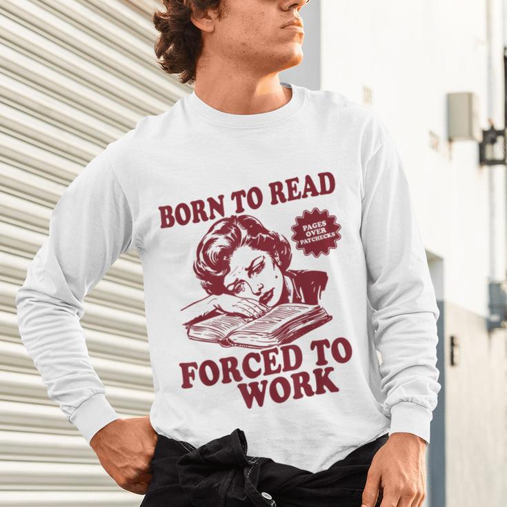 Book Readers Forced To Work Sadness Unisex Long Sleeve T-Shirt
