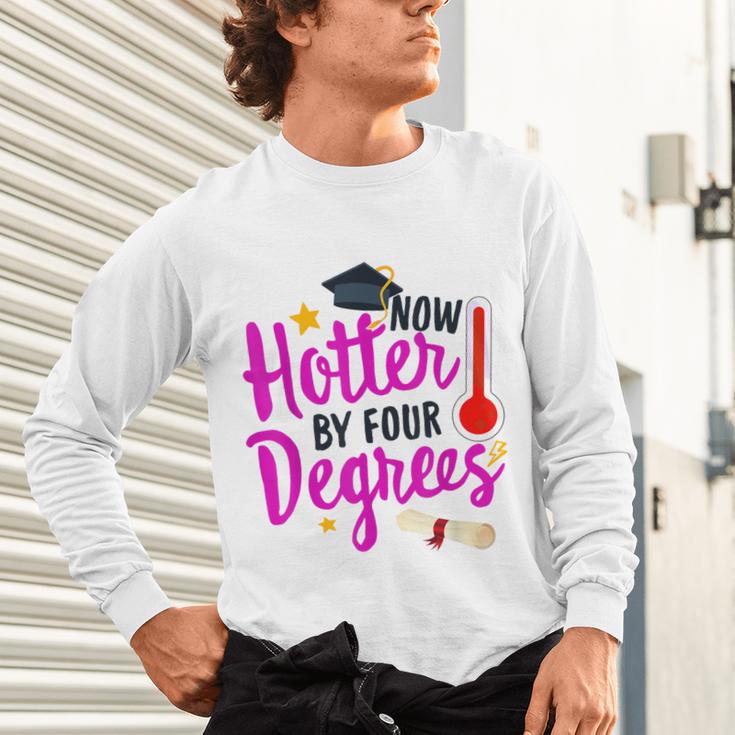 Class Of 2022 Four Degrees Hotter Graduation Day Master Grad Unisex Long Sleeve T-Shirt