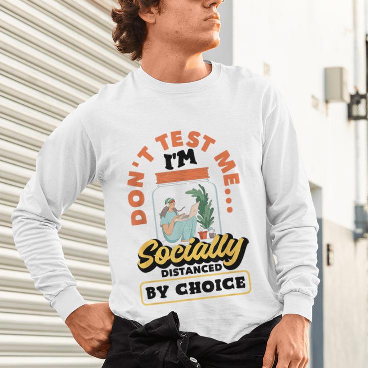 Don't Test Me Introvert's Unisex Long Sleeve T-Shirt Don't Test Me Introvert's Unisex Long Sleeve T-Shirt