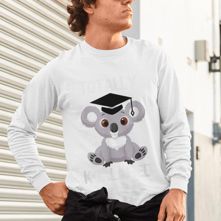 Graduation 2019 Shirts Totally Koalafied Sen19r Shirt Koala Unisex Long Sleeve T-Shirt
