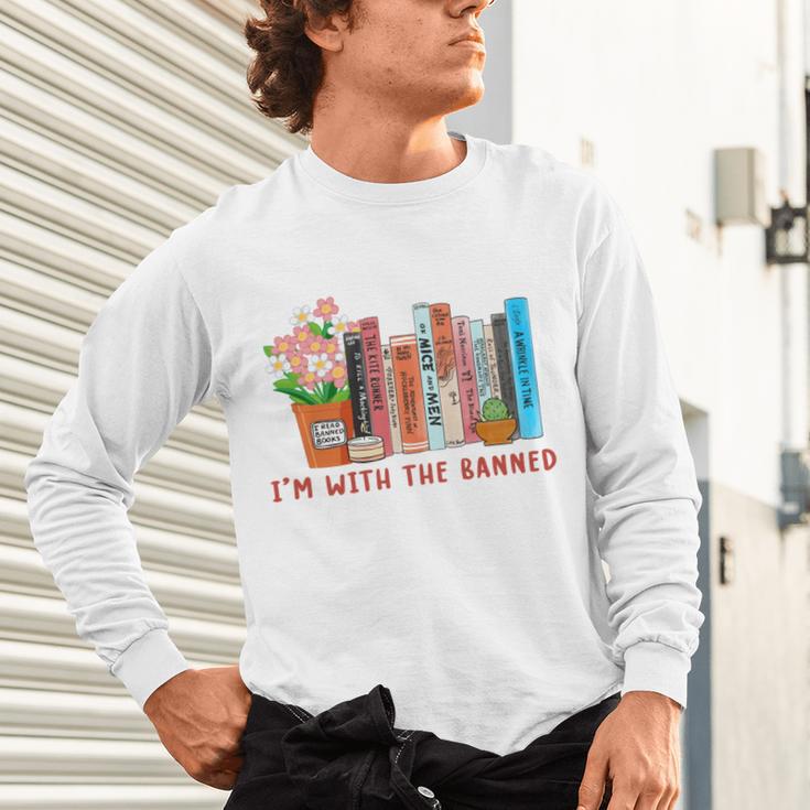 I'm With The Banned Books – Book Lover Librarian Reading Unisex Long Sleeve T-Shirt
