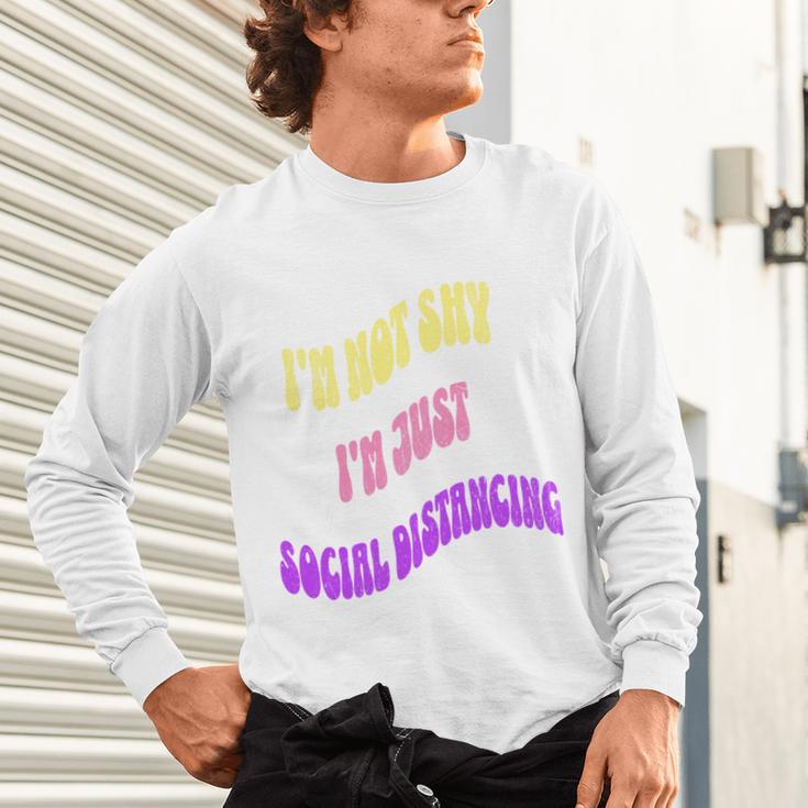 I'm Just Social Distancing Introvert Funny Unisex Long Sleeve T-Shirt I'm Just Social Distancing Introvert Funny Unisex Long Sleeve T-Shirt
