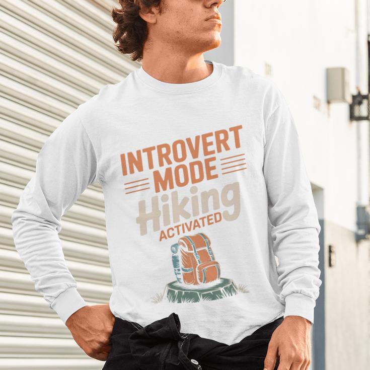 Introvert Mode Hiking Activated Hiker Unisex Long Sleeve T-Shirt Introvert Mode Hiking Activated Hiker Unisex Long Sleeve T-Shirt