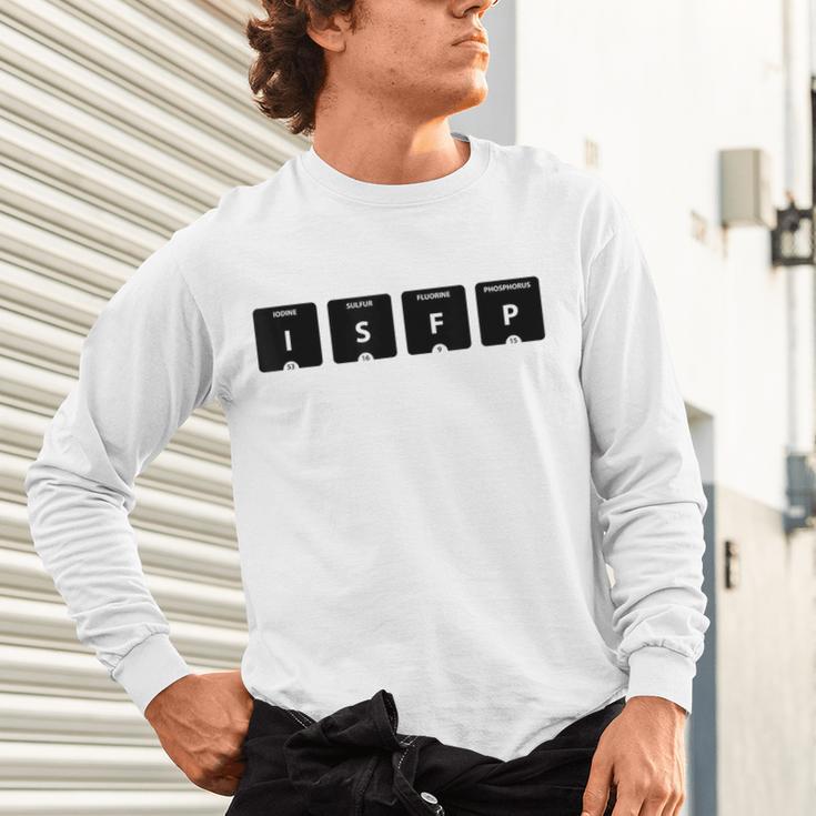 ISFP Adventurer Personality Type Periodic Table Introvert Unisex Long Sleeve T-Shirt ISFP Adventurer Personality Type Periodic Table Introvert Unisex Long Sleeve T-Shirt