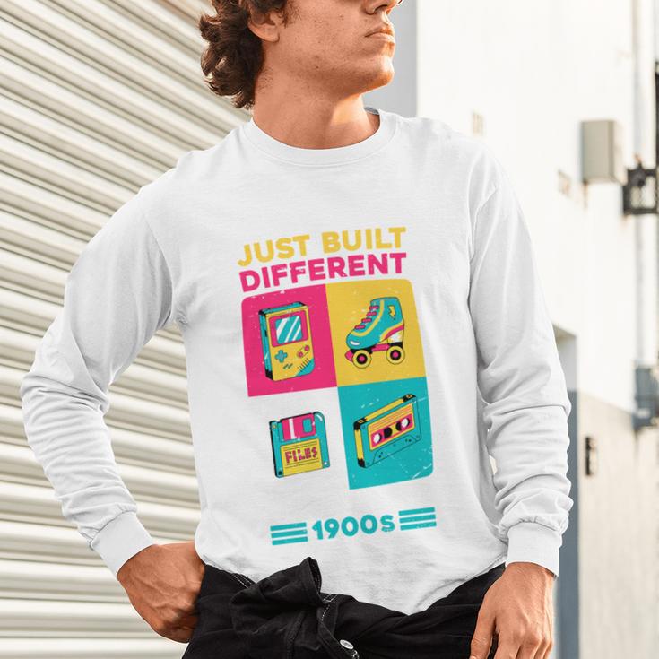 Just Built Different I'M From The 1900S Retro Unisex Long Sleeve T-Shirt