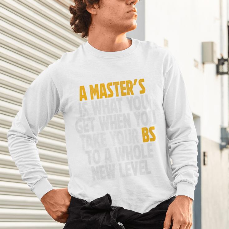 Master Degree When You Take Bs To New Level Graduation Premium Unisex Long Sleeve T-Shirt