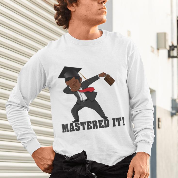 Masters Graduation Mastered It Dabbing Man Tee Unisex Long Sleeve T-Shirt