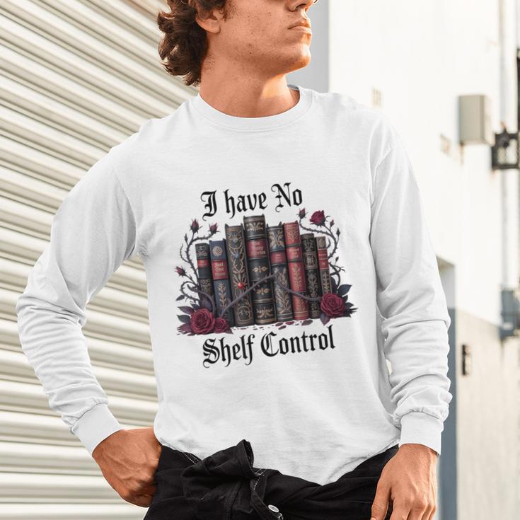 I Have No Shelf Control Dark Academia Book Lover TBR Unisex Long Sleeve T-Shirt I Have No Shelf Control Dark Academia Book Lover TBR Unisex Long Sleeve T-Shirt