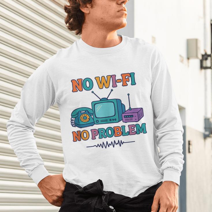 No Wi-Fi No Problem – Retro Dial Up Tech Nostalgia Unisex Long Sleeve T-Shirt