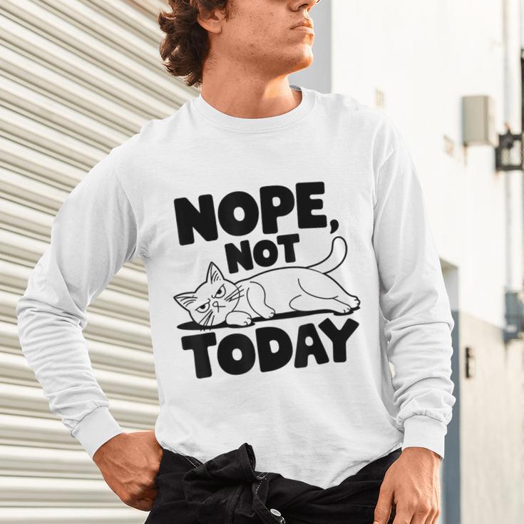Nope Not Today Antisocial Introvert Cat Lover Men Women Kids Unisex Long Sleeve T-Shirt Nope Not Today Antisocial Introvert Cat Lover Men Women Kids Unisex Long Sleeve T-Shirt