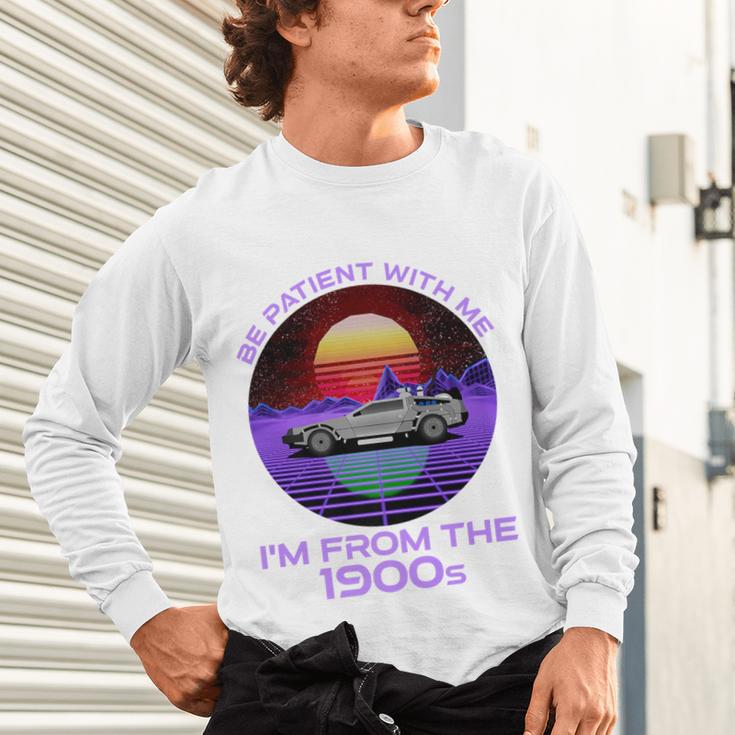 Be Patient With Me I'm From The 1900s Synthwave Premium Unisex Long Sleeve T-Shirt Be Patient With Me I'm From The 1900s Synthwave Premium Unisex Long Sleeve T-Shirt