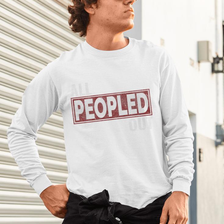 All Peopled Out Introvert Joke Sarcastic Quote Premium Tri-Blend Unisex Long Sleeve T-Shirt All Peopled Out Introvert Joke Sarcastic Quote Premium Tri-Blend Unisex Long Sleeve T-Shirt