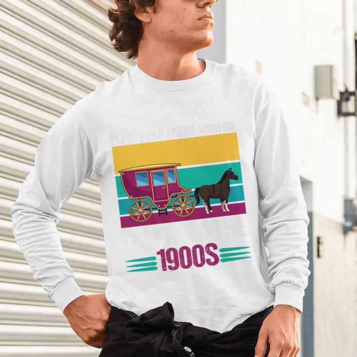 Please Be Patient With Me I'm From The 1900s Cool Dad Premium Unisex Long Sleeve T-Shirt Please Be Patient With Me I'm From The 1900s Cool Dad Premium Unisex Long Sleeve T-Shirt