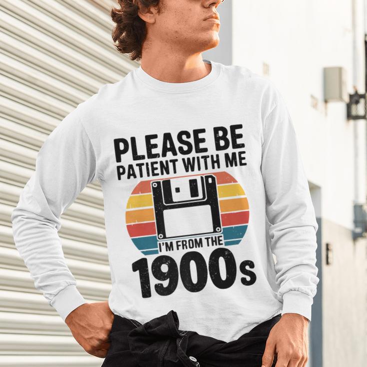 Please Be Patient With Me I'm From The 1900s Floppy Disk Premium Unisex Long Sleeve T-Shirt Please Be Patient With Me I'm From The 1900s Floppy Disk Premium Unisex Long Sleeve T-Shirt