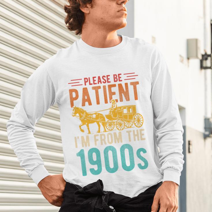 PLEASE BE PATIENT I'M FROM THE 1900s Vintage 1900s 90s Premium Unisex Long Sleeve T-Shirt