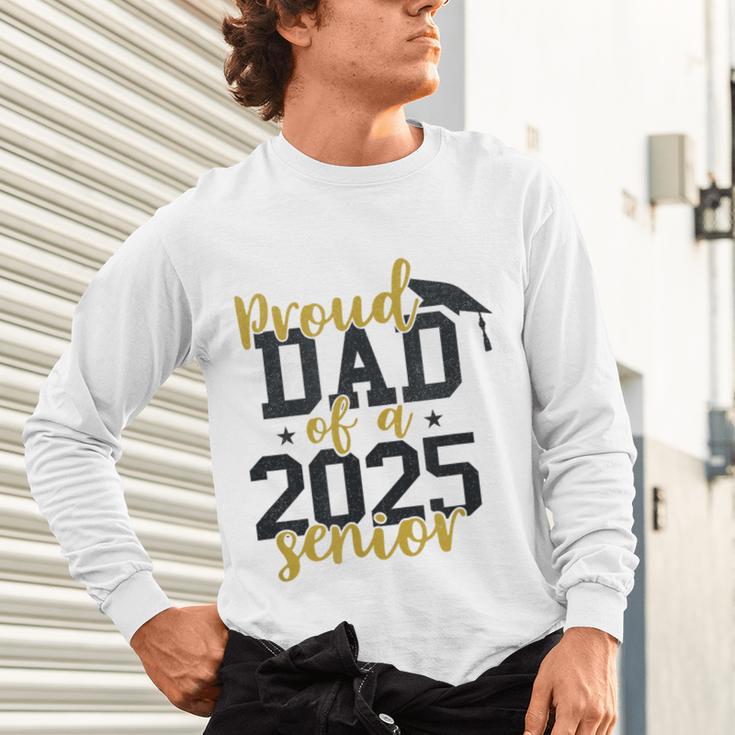 Proud Dad Of a 2025 Senior Graduation Unisex Long Sleeve T-Shirt