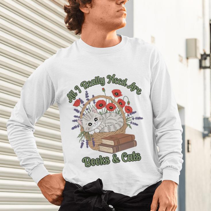 All I Really Need Are Books And Cats Book Lover Tee Unisex Long Sleeve T-Shirt