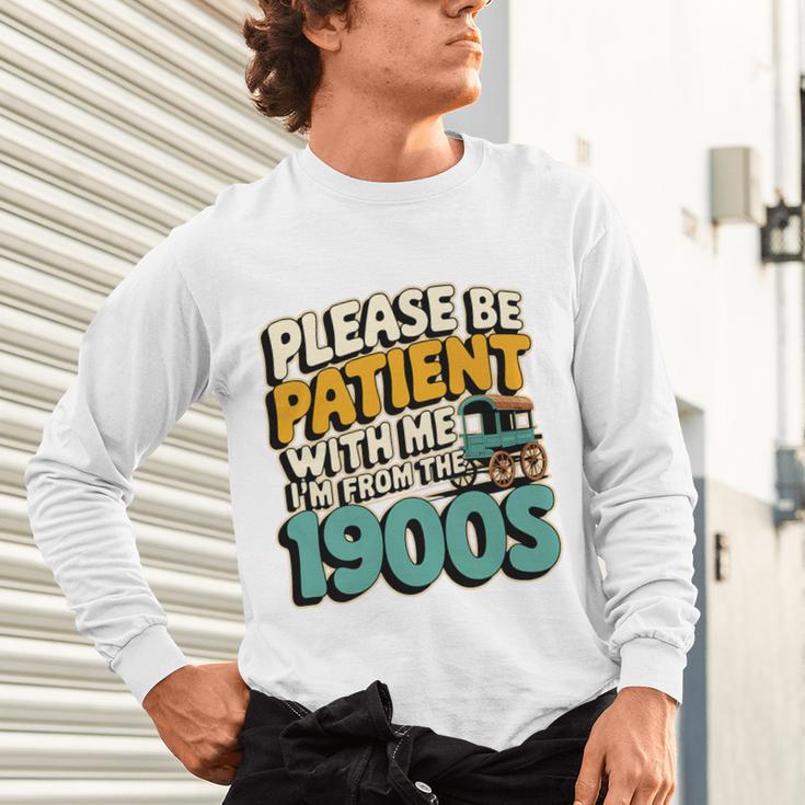 Saying Please Be Patient With Me I'm From The 1900s Premium Tri-Blend Unisex Long Sleeve T-Shirt Saying Please Be Patient With Me I'm From The 1900s Premium Tri-Blend Unisex Long Sleeve T-Shirt