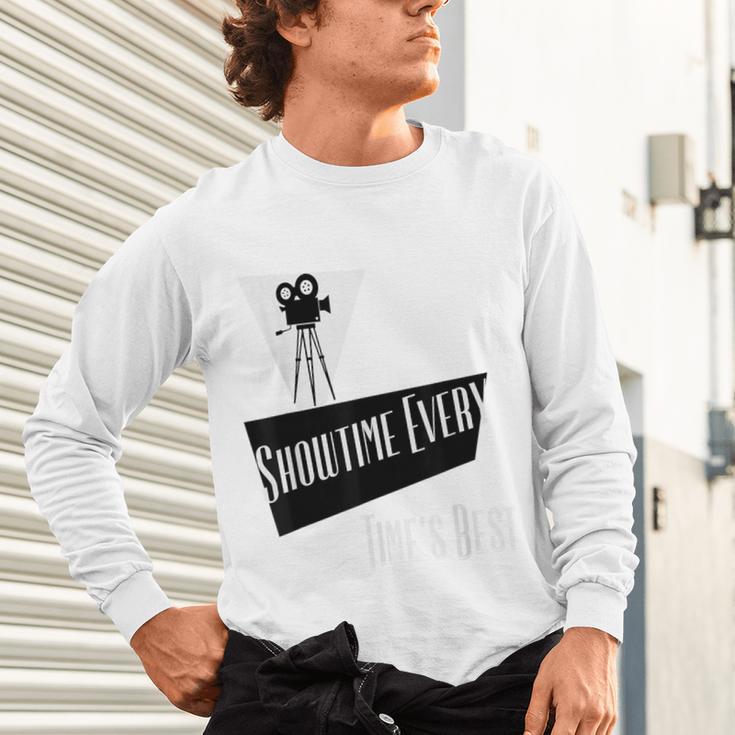 Showtime Every Moment Cinema Nostalgia Film Buff Humor Unisex Long Sleeve T-Shirt