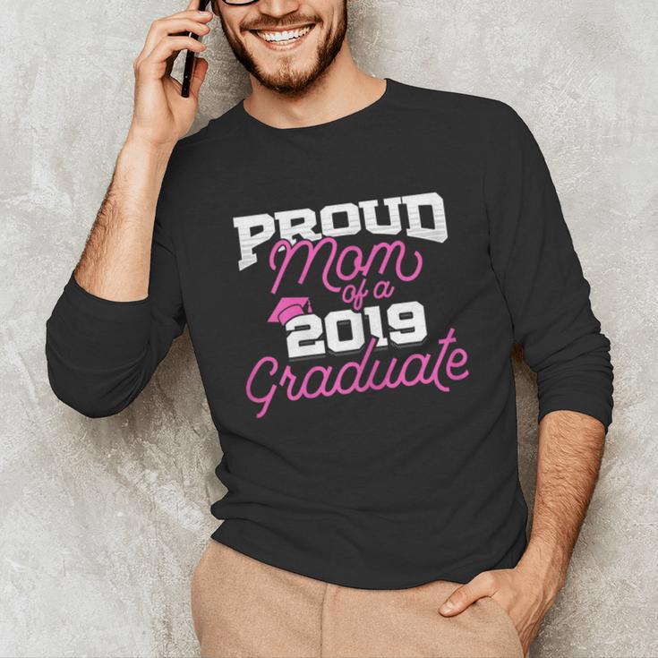 2019 Mom Graduation Unisex Long Sleeve T-Shirt