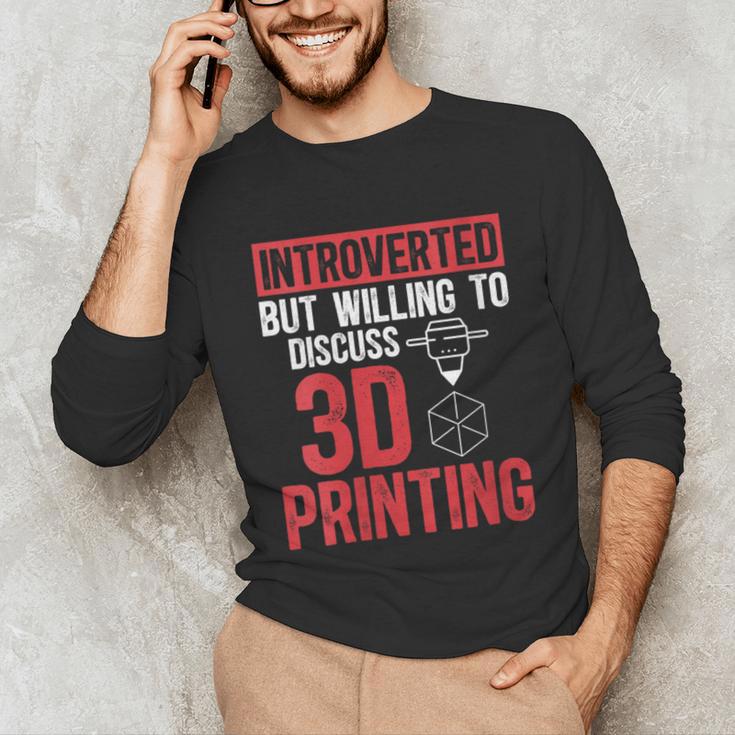3D Printer Introvert 3D Printing Unisex Long Sleeve T-Shirt 3D Printer Introvert 3D Printing Unisex Long Sleeve T-Shirt