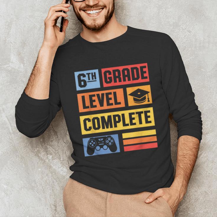 6th Grade Level Complete Shirt Graduation Last Day Of School Unisex Long Sleeve T-Shirt
