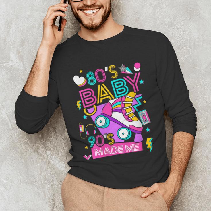 80's Baby 90's Made Me 1980s 1990s Nostalgia Retro Party Unisex Long Sleeve T-Shirt 80's Baby 90's Made Me 1980s 1990s Nostalgia Retro Party Unisex Long Sleeve T-Shirt