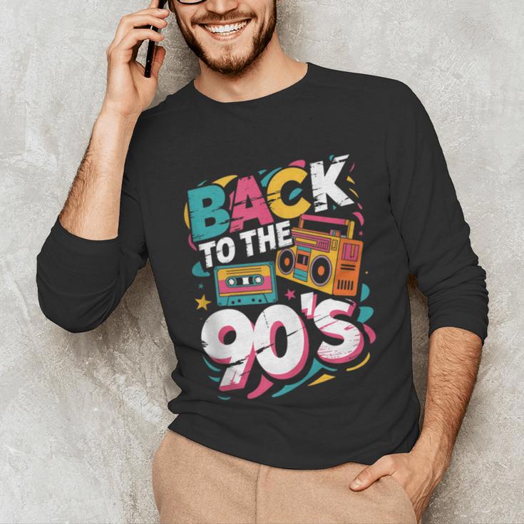 90's Nineties Nostalgia Costume Party Back To The 90s Unisex Long Sleeve T-Shirt
