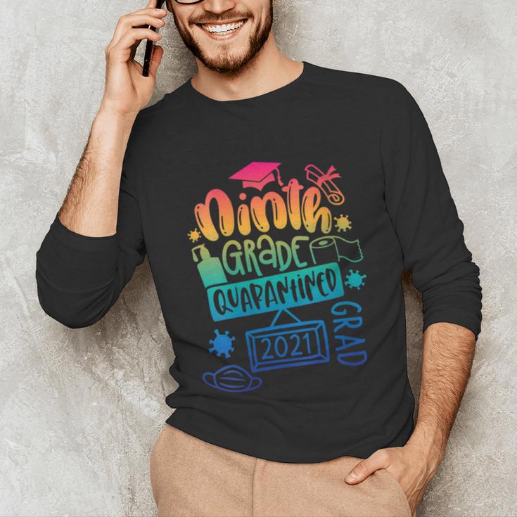 9th Grade Graduate 2021 Graduate Quarantine Ninth Graduation Unisex Long Sleeve T-Shirt