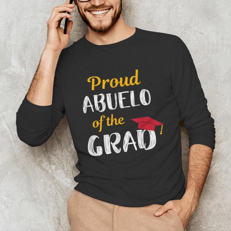 Abuelo Of Graduate Shirt Proud Grandpa Graduation Tee Unisex Long Sleeve T-Shirt
