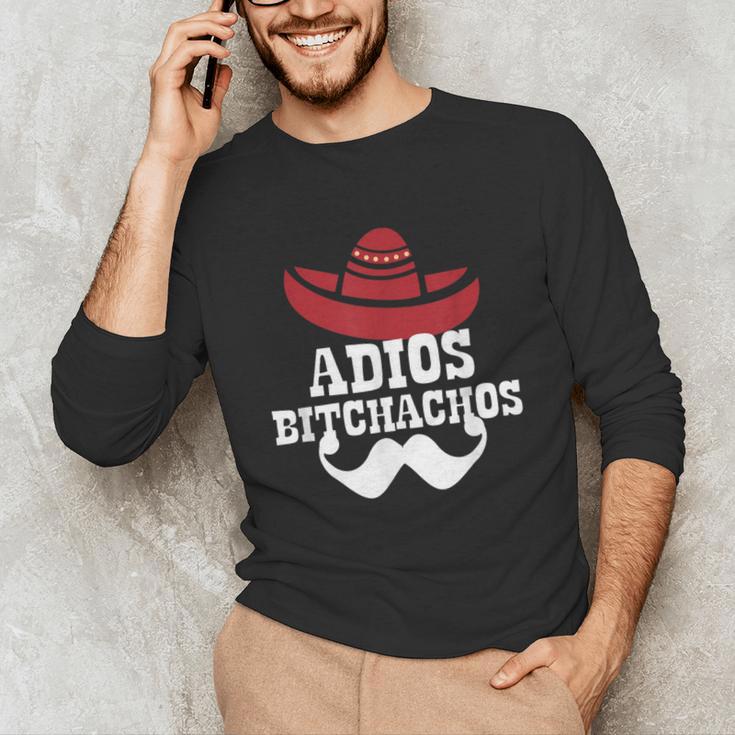 Adios Bitchachos For Graduation Or Cinco De Mayo T-Shirt Unisex Long Sleeve T-Shirt