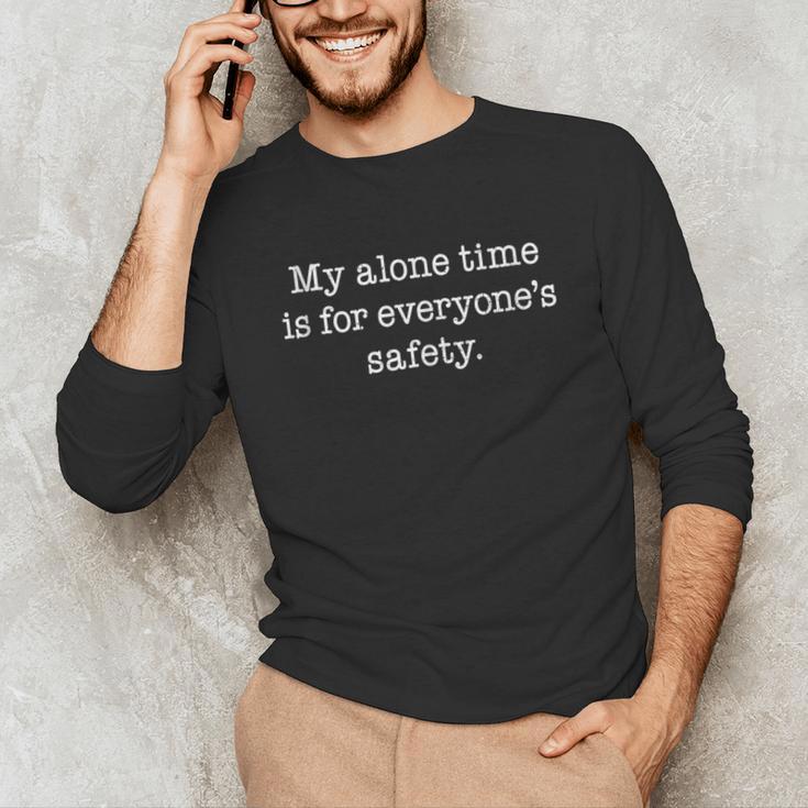My Alone Time Antisocial Introvert Unisex Long Sleeve T-Shirt
