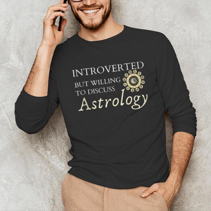 Astrology Quote For Introvert Astrologists Spirituality Unisex Long Sleeve T-Shirt