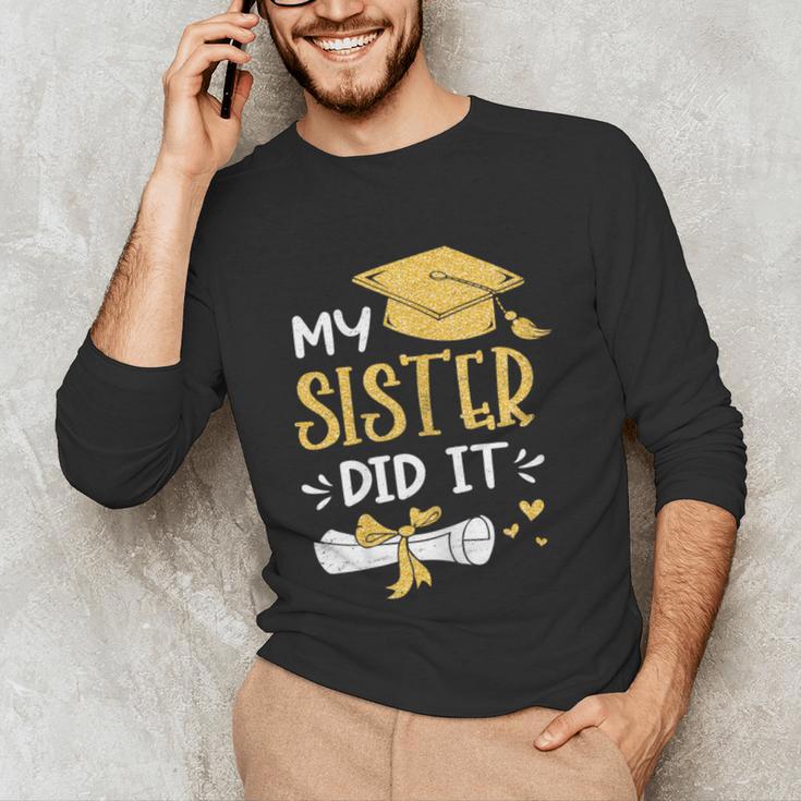 Back To School My Sister Did It Graduation Proud Sister Graduated Female X-Small Unisex Long Sleeve T-Shirt