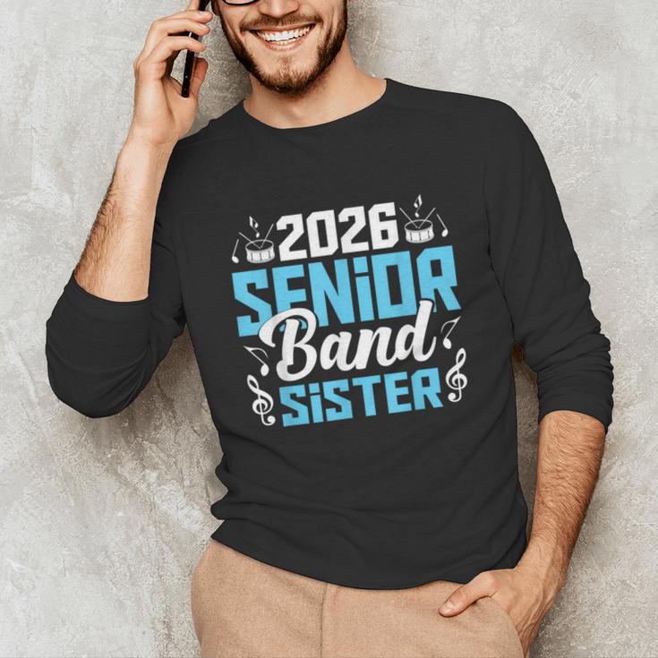 Band Senior Sister Class Of 2026 Senior Band Graduation Unisex Long Sleeve T-Shirt