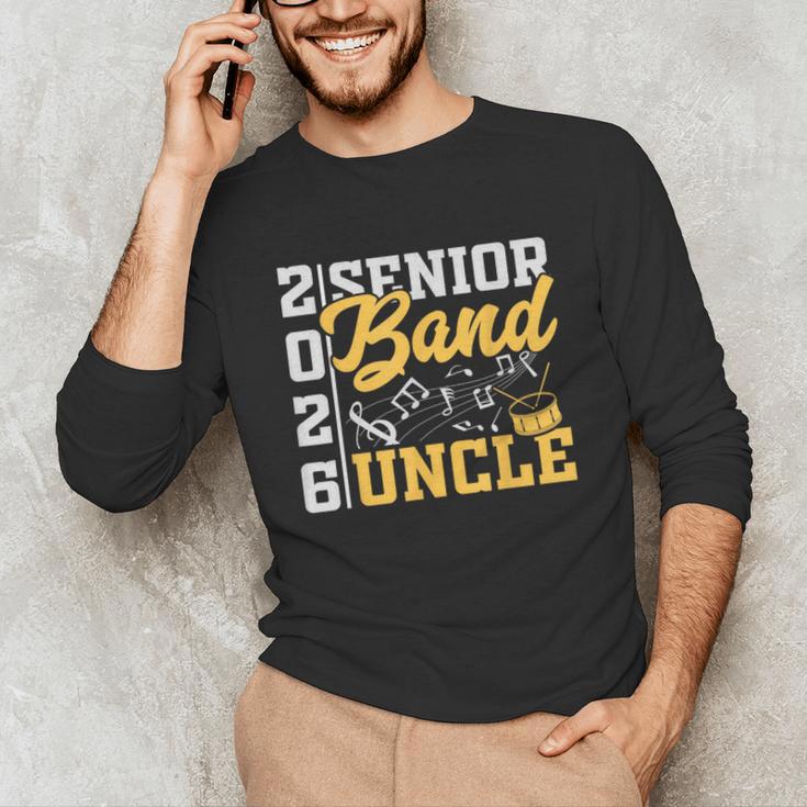 Band Senior Uncle Class Of 2026 Graduation Graduate Unisex Long Sleeve T-Shirt