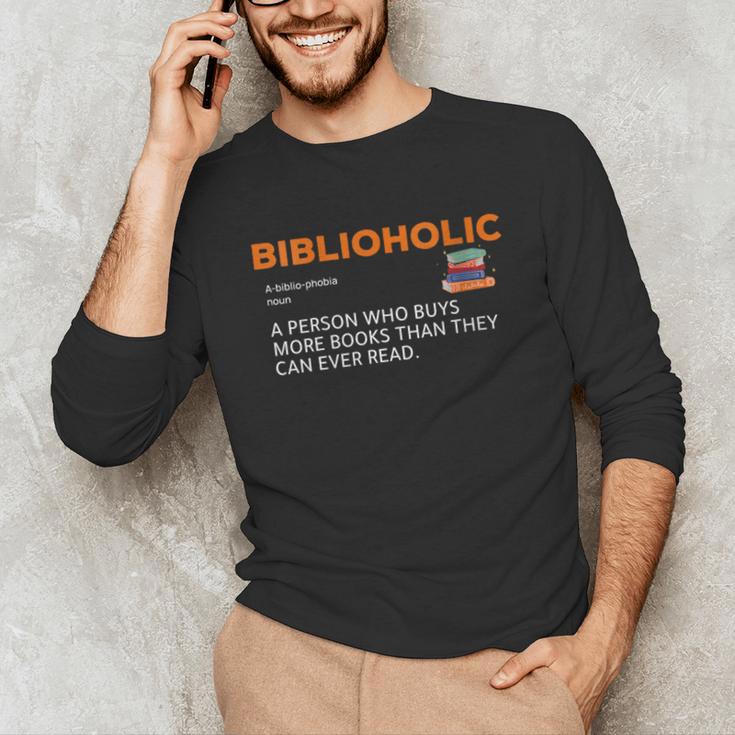 Biblioholic Definition Reading Nerd Book Lovers Geek Unisex Long Sleeve T-Shirt