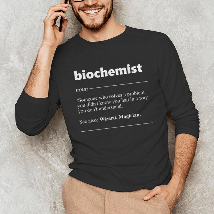 Biochemist Definition Biochemistry Graduation Nerd Unisex Long Sleeve T-Shirt