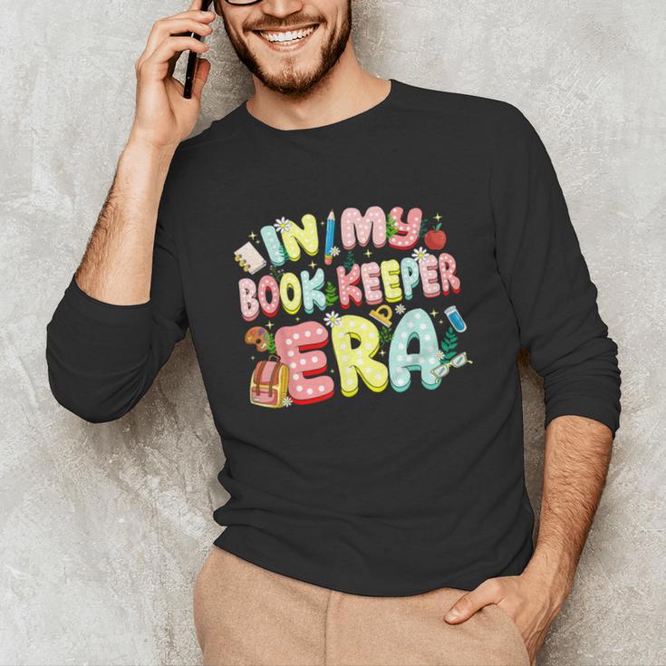 In My Book Keeper Era Librarian School Unisex Long Sleeve T-Shirt