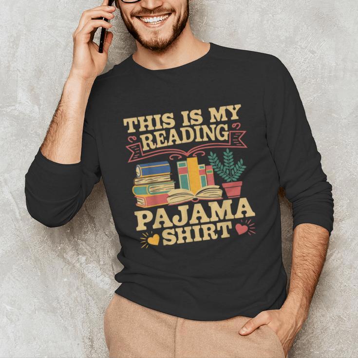 Book And Pajama This Is My Reading Pajama Bedtime Reading Unisex Long Sleeve T-Shirt