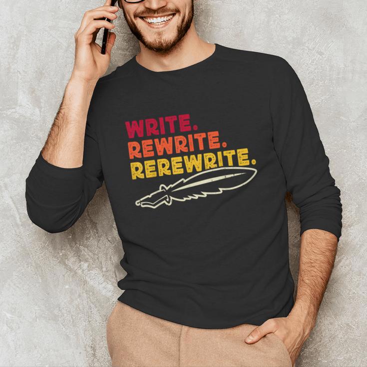 Book Writer Quote Author Journalist Rewrite Novelist Unisex Long Sleeve T-Shirt Book Writer Quote Author Journalist Rewrite Novelist Unisex Long Sleeve T-Shirt