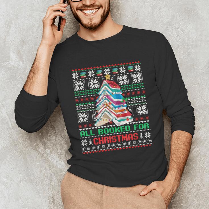 All Booked For Christmas Tree Book Ugly Christmas Sweatshirt Unisex Long Sleeve T-Shirt All Booked For Christmas Tree Book Ugly Christmas Sweatshirt Unisex Long Sleeve T-Shirt