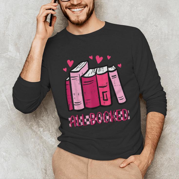 All Booked Read Book Reading Librarian Men Women Kids Unisex Long Sleeve T-Shirt