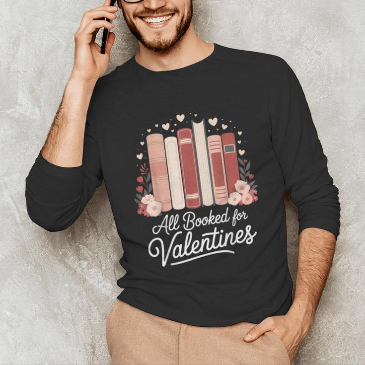 All Booked For Valentines Book Lovers Hearts Unisex Long Sleeve T-Shirt