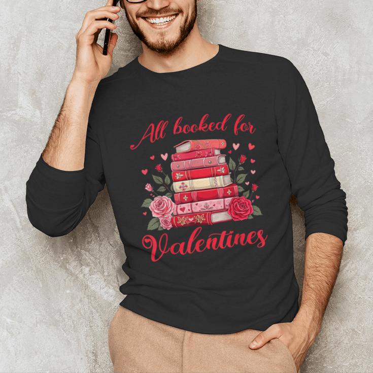 All Booked For Valentines Librarian Book Lover Teacher Unisex Long Sleeve T-Shirt