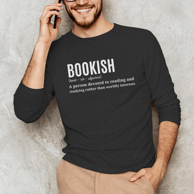 Bookish Definition Hilarious Bookworm Book Lover Reading Bookworm -Adults - Small Short Sleeve T-Shirt Unisex Long Sleeve T-Shirt
